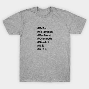 #MeToo in All Languages T-Shirt